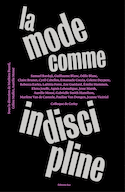 Mode comme indiscipline (La)